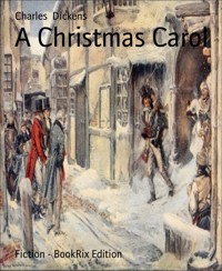 A Christmas Carol - Charles Dickens. - E-Book