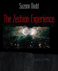 The Zechian Experience - Suzann Dodd - E-Book