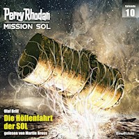 Perry Rhodan Mission SOL Episode 10: Die Höllenfahrt der SOL - Olaf Brill - Hörbuch