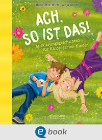 Ach so ist das! - Henriette Wich - E-Book