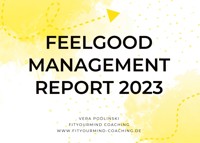 Feelgood Management Report 2023 - Vera Podlinski - E-Book
