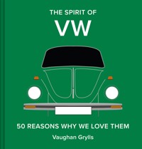 The Spirit of VW - Vaughan Grylls - E-Book
