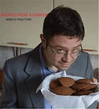 Recipes From A Banker - Marco Pingitore - E-Book