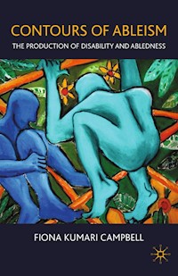 Contours of Ableism - F. Campbell - E-Book