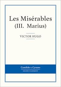 Les Misérables III - Marius - Victor Hugo - E-Book