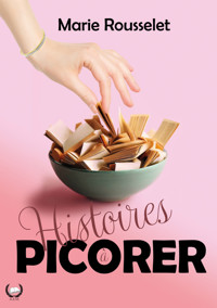Histoires à picorer - Marie Rousselet - E-Book