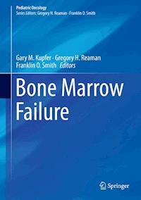 Bone Marrow Failure -  - E-Book