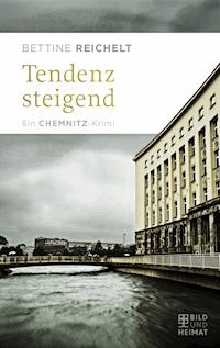 Tendenz steigend - Bettine Reichelt - E-Book