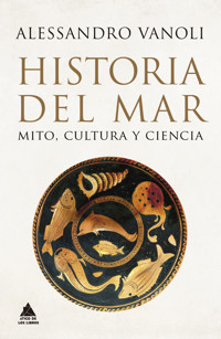 Historia del mar - Alessandro Vanoli - E-Book