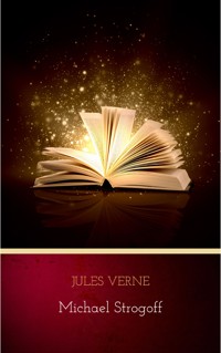 Michael Strogoff - Jules Verne - E-Book