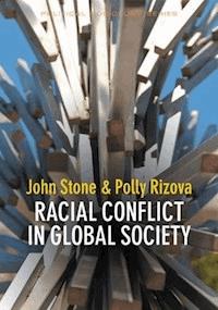 Racial Conflict in Global Society - John Stone - E-Book