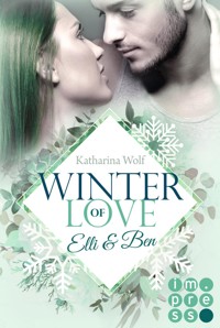 Winter of Love: Elli & Ben - Katharina Wolf - E-Book
