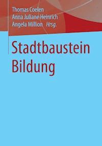Stadtbaustein Bildung -  - E-Book