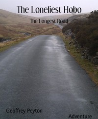 The Loneliest Hobo - Geoffrey Peyton - E-Book