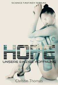 Hope - Christin Thomas - E-Book