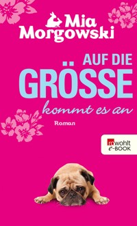 Auf die Größe kommt es an - Mia Morgowski - E-Book