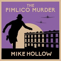The Pimlico Murder - Mike Hollow - Hörbuch