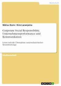 Corporate Social Responsibility, Unternehmensperformance und Kommunikation - Niklas Dorn - E-Book