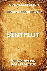 Sintflut - Henryk Sienkiewicz - E-Book