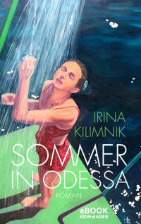 Sommer in Odessa - Irina Kilimnik - E-Book