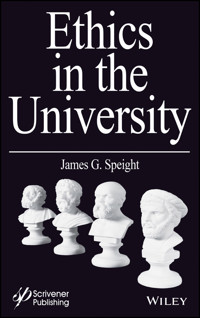 Ethics in the University - James G. Speight - E-Book