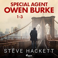Special Agent Owen Burke 1-3 - Steve Hackett - Hörbuch