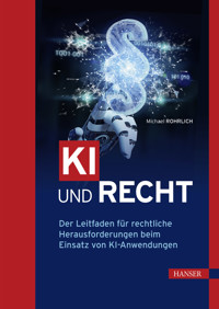 KI und Recht - Rohrlich Michael - E-Book
