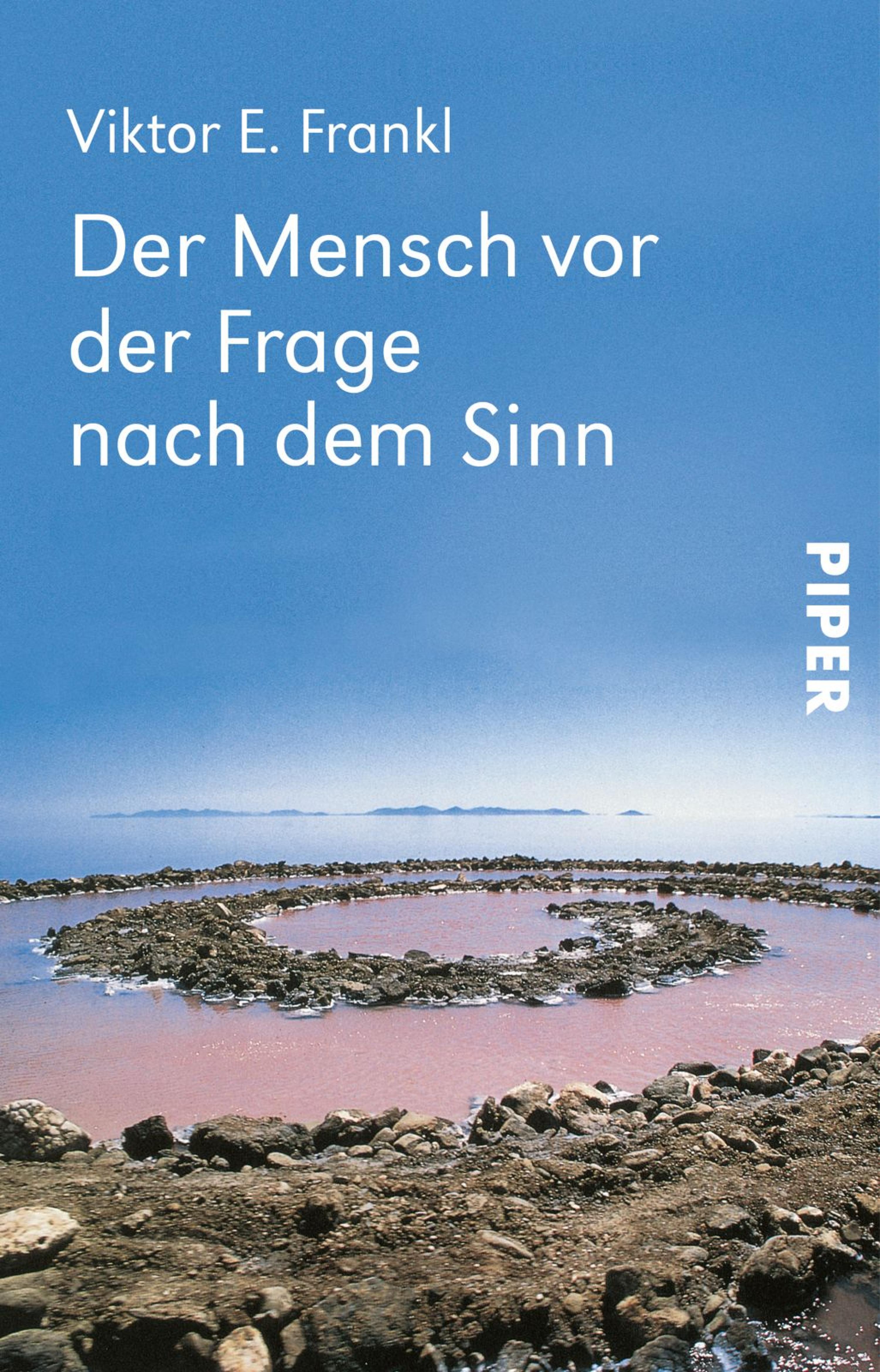 Der Mensch vor der Frage nach dem Sinn - Viktor E. Frankl - E-Book