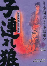 LONE WOLF & CUB MASTER EDITION, Band 10 - Gôseki Koike - E-Book