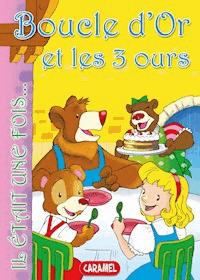 Boucle d'Or et les 3 ours - Il était une fois - E-Book