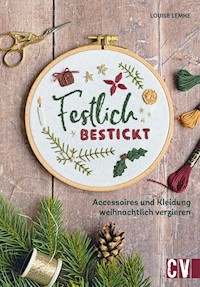 Festlich bestickt - Louise Lemke - E-Book