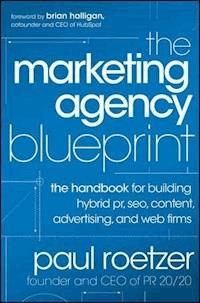 The Marketing Agency Blueprint - Paul Roetzer - E-Book