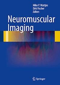 Neuromuscular Imaging -  - E-Book
