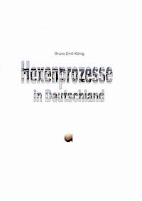 Hexenprozesse in Deutschland - Bruno Emil König - E-Book