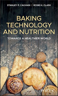 Baking Technology and Nutrition - Stanley P. Cauvain - E-Book