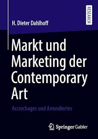 Markt und Marketing der Contemporary Art - H. Dieter Dahlhoff - E-Book
