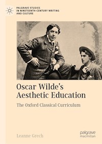 Oscar Wilde's Aesthetic Education - Leanne Grech - E-Book