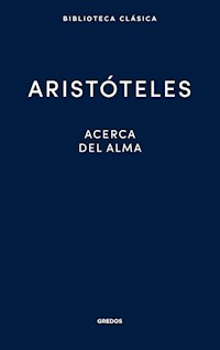 Acerca del alma - Aristoteles - E-Book