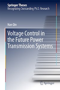 Voltage Control in the Future Power Transmission Systems - Nan Qin - E-Book