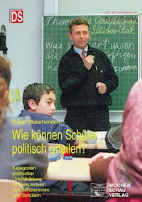Wie können Schüler politisch urteilen? - Volker Meierhenrich - E-Book