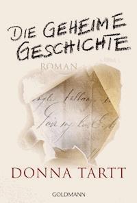 Die geheime Geschichte - Donna Tartt - E-Book
