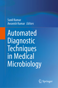 Automated Diagnostic Techniques in Medical Microbiology - - E-Book
