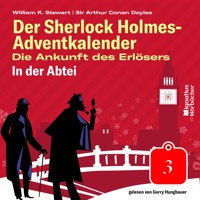 In der Abtei (Der Sherlock Holmes-Adventkalender: Die Ankunft des Erlösers, Folge 3) - Sir Arthur Conan Doyle - Hörbuch