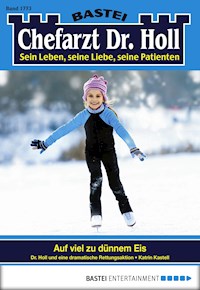 Chefarzt Dr. Holl 1773 - Katrin Kastell - E-Book