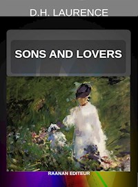 Sons and Lovers - D H Lawrence - E-Book
