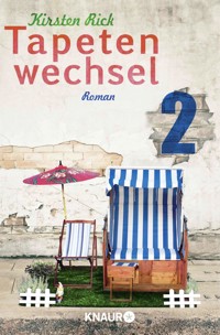 Tapetenwechsel 2 - Kirsten Rick - E-Book