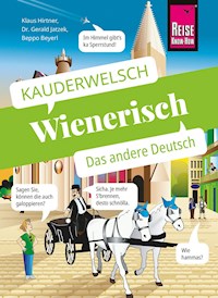 Reise Know-How Sprachführer Wienerisch - Das andere Deutsch - Klaus Hirtner - E-Book
