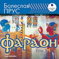 Фараон. Том 3 - Болеслав Прус - Hörbuch