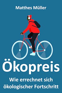 Ökopreis - Matthes Müller - E-Book