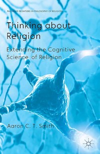 Thinking about Religion - A. Smith - E-Book